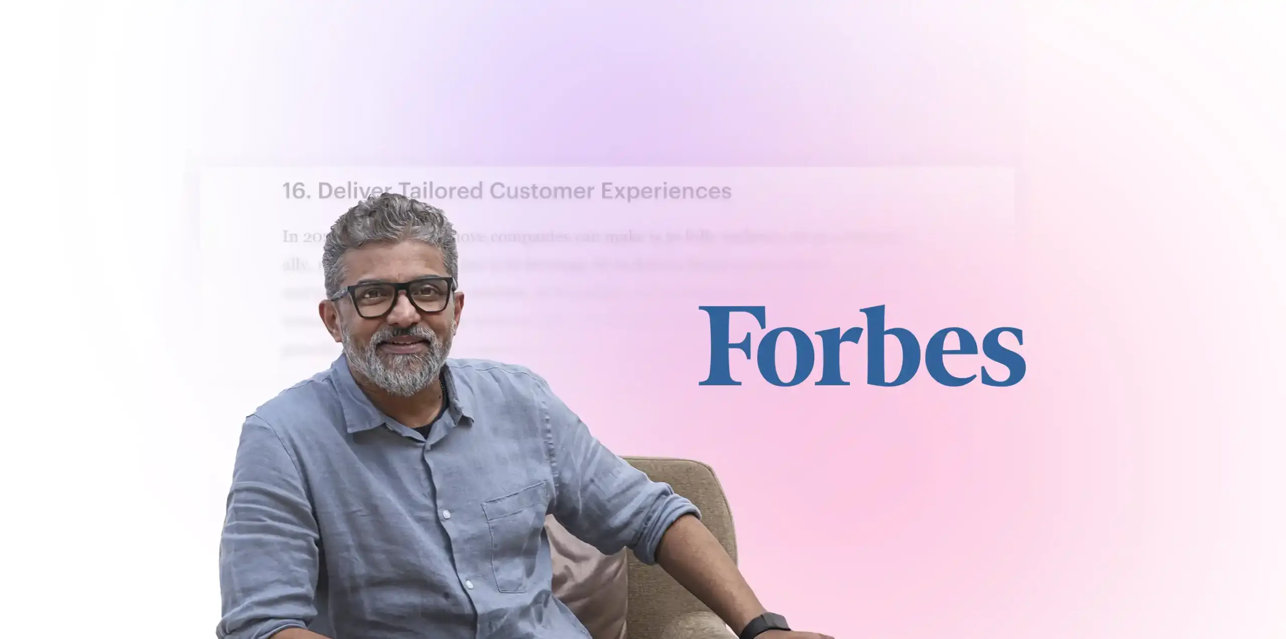 Manoj Balraj, Cofounder and President, Quoted in Forbes