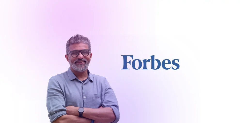 Manoj Balraj, Co-founder & President, Featured in Forbes  